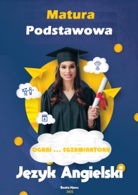 Matura podstawowa z języka angielskiego ograj... egzaminatora - Beata Kurec - ebook