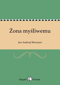 Żona myśliwemu - Jan Andrzej Morsztyn - ebook