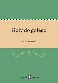 Goły do gołego - Jan Drozdowski - ebook