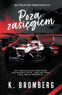 Poza zasięgiem - K. Bromberg - ebook