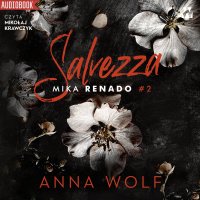 Salvezza. Mika Renado - Anna Wolf - audiobook