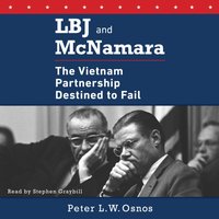 LBJ and McNamara - Peter L.W. Osnos - audiobook
