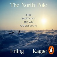 North Pole - Erling Kagge - audiobook