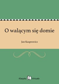 O walącym się domie - Jan Kasprowicz - ebook