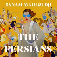 Persians - Sanam Mahloudji - audiobook