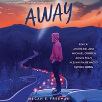Away - Megan E. Freeman - audiobook