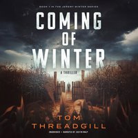 Coming of Winter - Tom Threadgill - audiobook