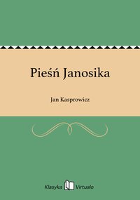 Pieśń Janosika - Jan Kasprowicz - ebook