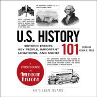 U.S. History 101 - Kathleen Sears - audiobook