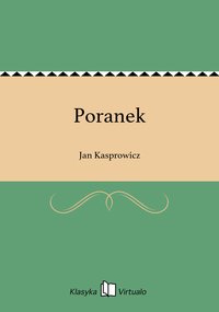 Poranek - Jan Kasprowicz - ebook