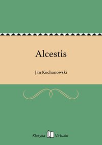 Alcestis - Jan Kochanowski - ebook