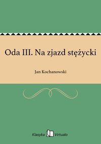 Oda III. Na zjazd stężycki - Jan Kochanowski - ebook