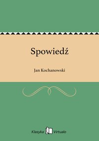 Spowiedź - Jan Kochanowski - ebook