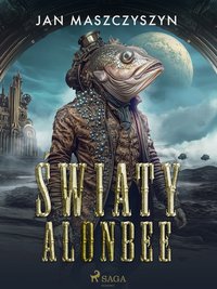 Światy Alonbee - Jan Maszczyszyn - ebook