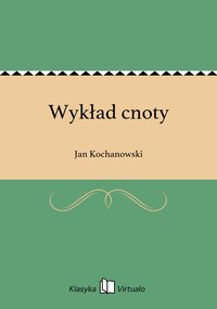 Wykład cnoty - Jan Kochanowski - ebook