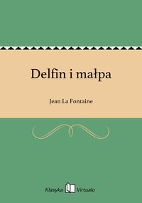 Delfin i małpa - Jean La Fontaine - ebook