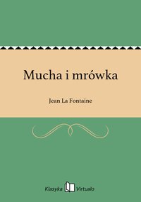 Mucha i mrówka - Jean La Fontaine - ebook