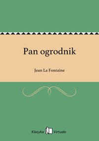 Pan ogrodnik - Jean La Fontaine - ebook