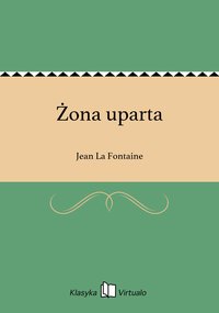 Żona uparta - Jean La Fontaine - ebook