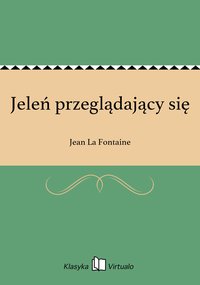 Jeleń przeglądający się - Jean La Fontaine - ebook