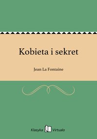 Kobieta i sekret - Jean La Fontaine - ebook