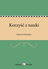 Korzyść z nauki - Jean La Fontaine - ebook