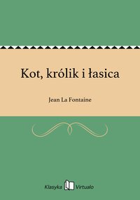 Kot, królik i łasica - Jean La Fontaine - ebook