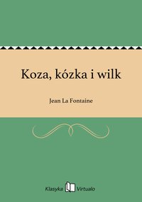 Koza, kózka i wilk - Jean La Fontaine - ebook
