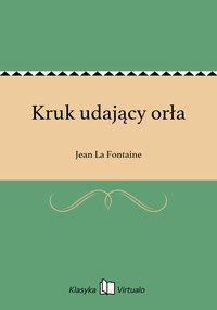 Kruk udający orła - Jean La Fontaine - ebook