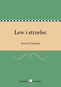 Lew i strzelec - Jean La Fontaine - ebook