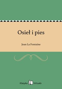 Osieł i pies - Jean La Fontaine - ebook