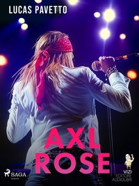 Axl Rose - Lucas Pavetto - ebook