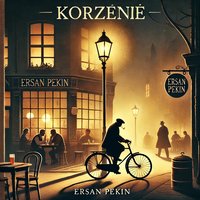 KORZENIE - Ersan Pekin - ebook