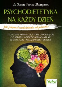 Psychodietetyka na każdy dzień - Susan Peirce Thompson - ebook