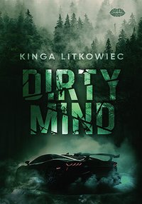 Dirty Mind - Kinga Litkowiec - ebook