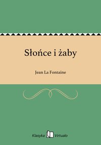 Słońce i żaby - Jean La Fontaine - ebook