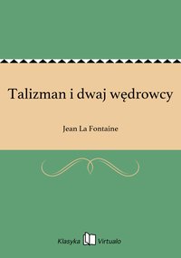 Talizman i dwaj wędrowcy - Jean La Fontaine - ebook