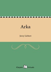 Arka - Jerzy Liebert - ebook