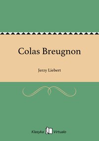 Colas Breugnon - Jerzy Liebert - ebook