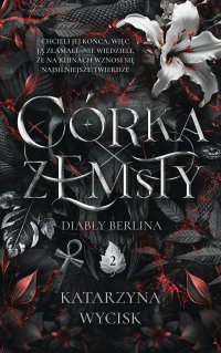 Córka zemsty - Katarzyna Wycisk - ebook