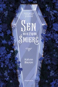 Sen niczym śmierć - Kalynn Bayron - ebook