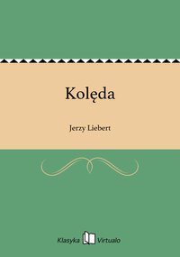 Kolęda - Jerzy Liebert - ebook