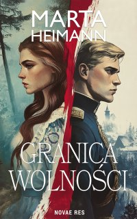 Granica wolności - Marta Heimann - ebook