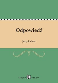 Odpowiedź - Jerzy Liebert - ebook