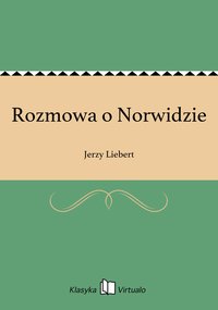 Rozmowa o Norwidzie - Jerzy Liebert - ebook