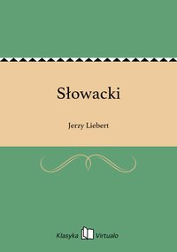 Słowacki - Jerzy Liebert - ebook