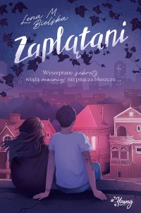 Zaplątani - Lena M. Bielska - ebook