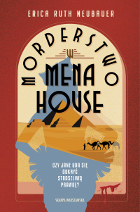 Morderstwo w Mena House - Erica Ruth Neubauer - ebook