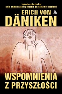 Wspomnienia z przyszłości - Erich von Daniken - ebook