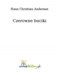 Czerwone buciki - Hans Christian Andersen - ebook